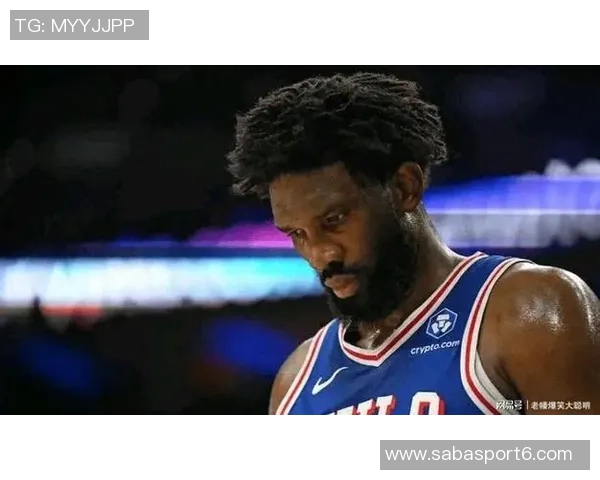 恩比德状态回暖半场表现抢眼19分2板2助罚球全中助球队争胜