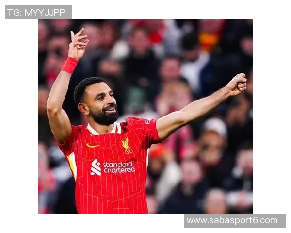 索内斯点评萨拉赫表现差异称本赛季似乎是他兄弟在场上踢球